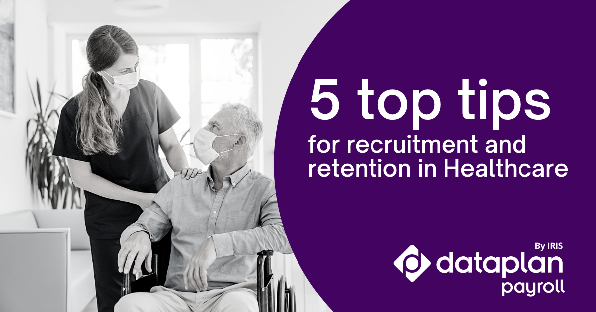 Five Tips For Tackling Retention And Recruitment In Healthcare